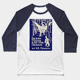 Baker Minor and the Dragon - 1902 Baseball T-Shirt